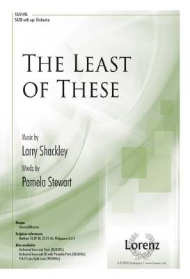 The Least of These - Stewart/Shackley - SATB