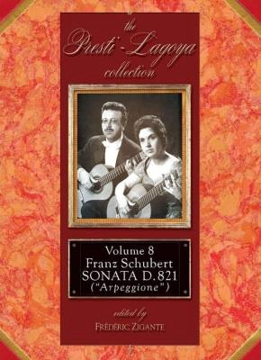 BERBEN - Presti-Lagoya Collection Volume 8, Franz Schubert, Sonata D. 821 (Arpeggione) - Zigante - Classical Guitar Duet - Book