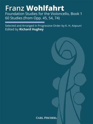 Foundation Studies for the Violoncello, Book 1 - Wohlfahrt/Hughey - Book