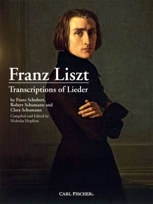 Carl Fischer - Franz Liszt: Transcriptions of Lieder - Schubert/Schumann/Schumann - Piano - Book