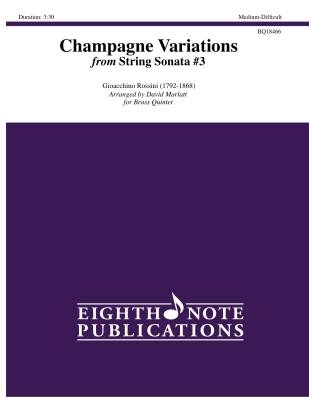 Eighth Note Publications - Champagne Variations - Rossini/Marlatt - Brass Quintet - Gr. Medium-Difficult