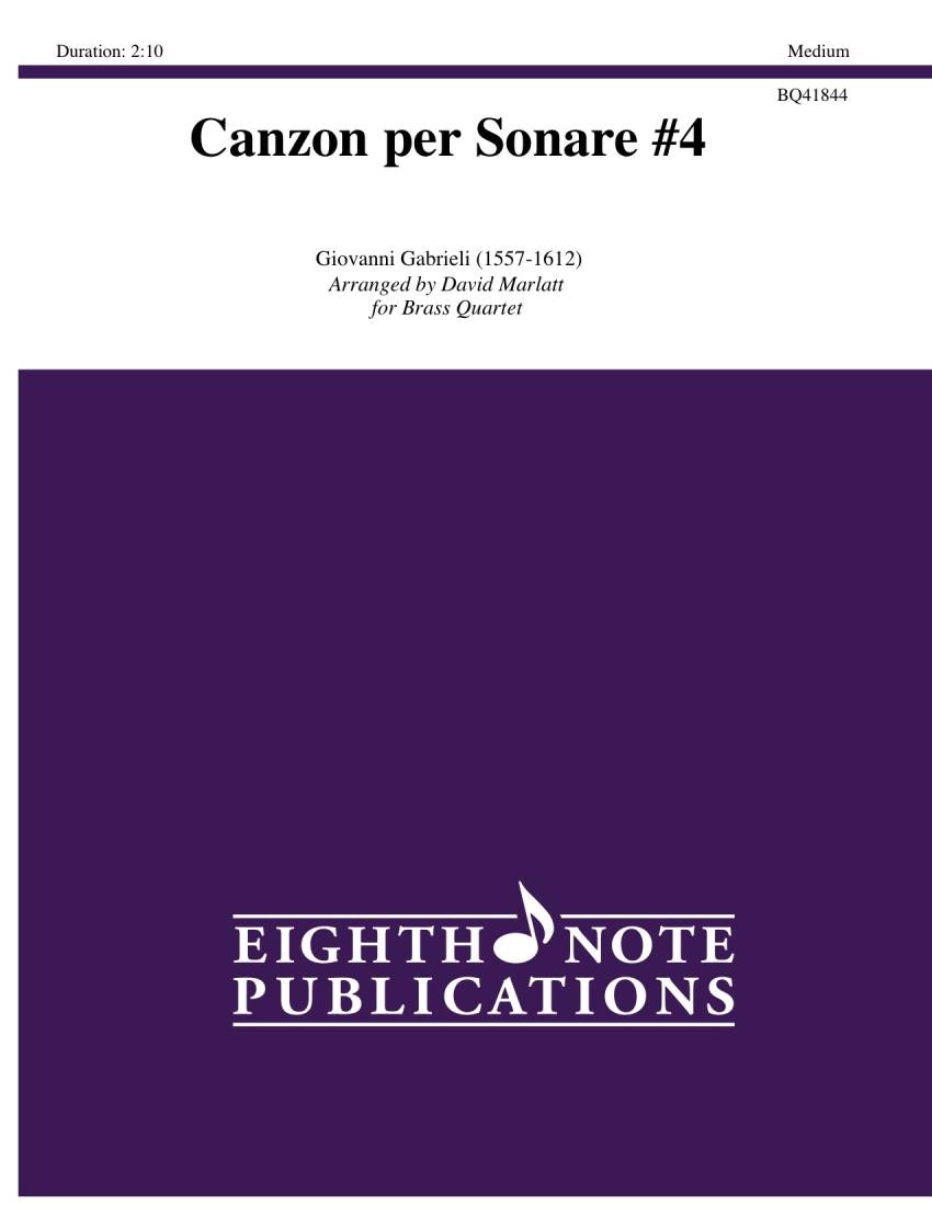 Canzon per Sonare #4 - Gabrieli/Marlatt - Brass Quartet