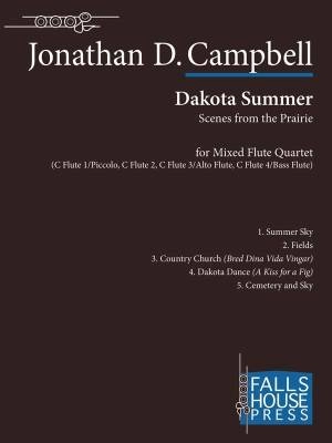 Falls House Press - Dakota Summer (Scenes from the Prairie) - Campbell - Flute Quartet