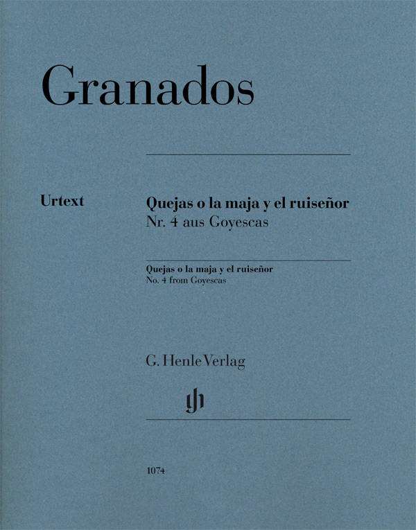 Quejas o la maja y el ruisenor, No. 4 from Goyescas - Granados - Piano