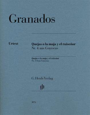 G. Henle Verlag - Quejas o la maja y el ruisenor, No. 4 from Goyescas - Granados - Piano