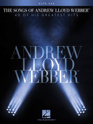 Hal Leonard - The Songs of Andrew Lloyd Webber - Alto Sax - Book