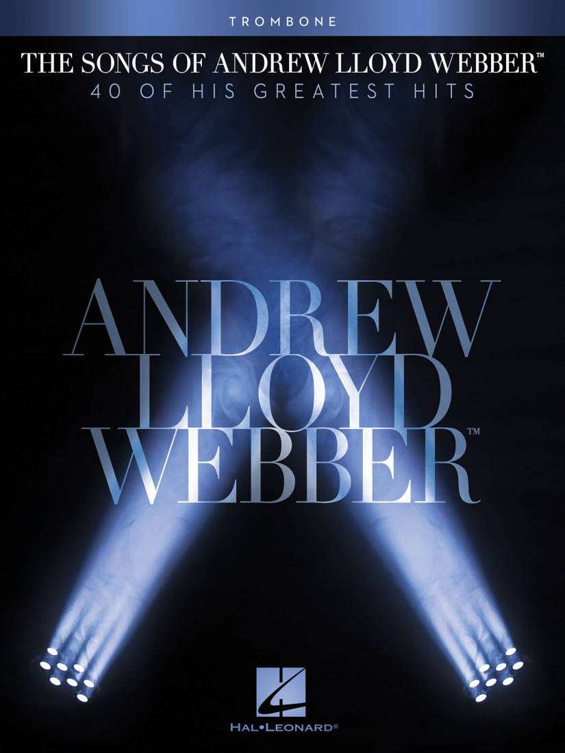 The Songs of Andrew Lloyd Webber - Trombone - Book