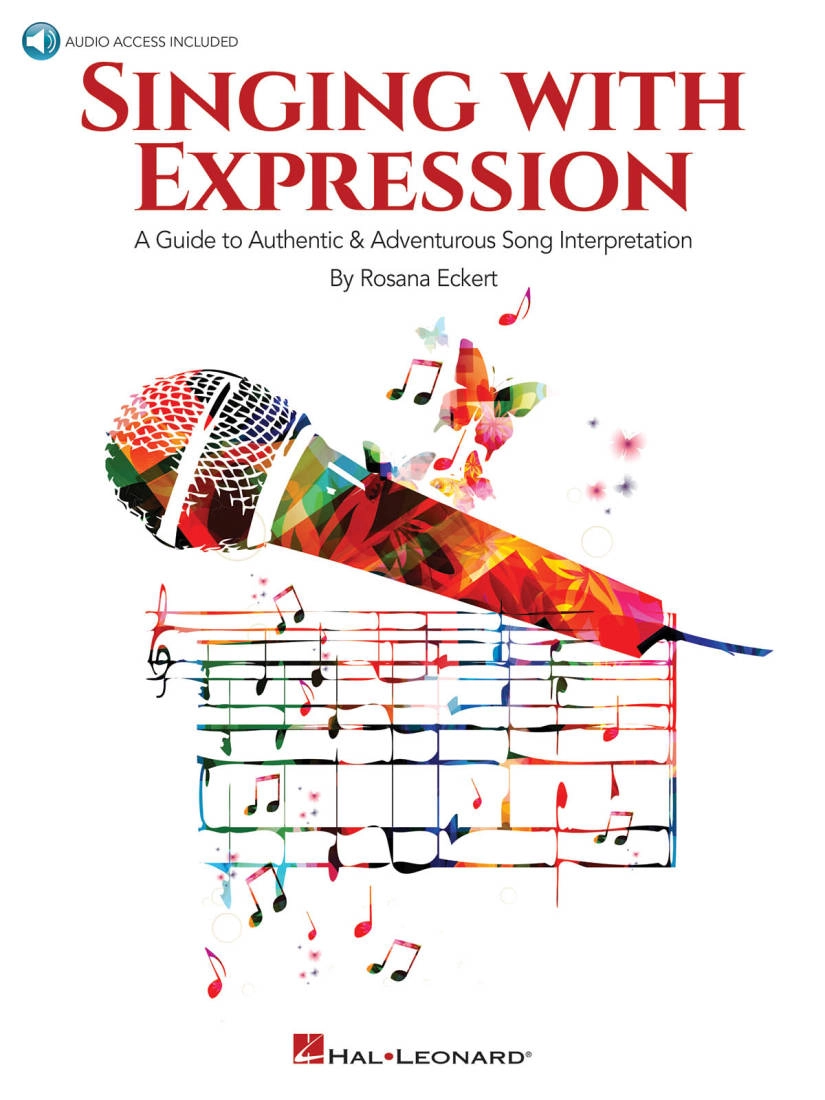 Singing with Expression: A Guide to Authentic & Adventurous Song Interpretation - Eckert - Book/Audio Online