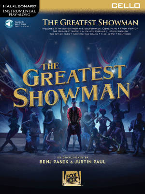 The Greatest Showman: Instrumental Play-Along - Pasek/Paul - Cello - Book/Audio Online