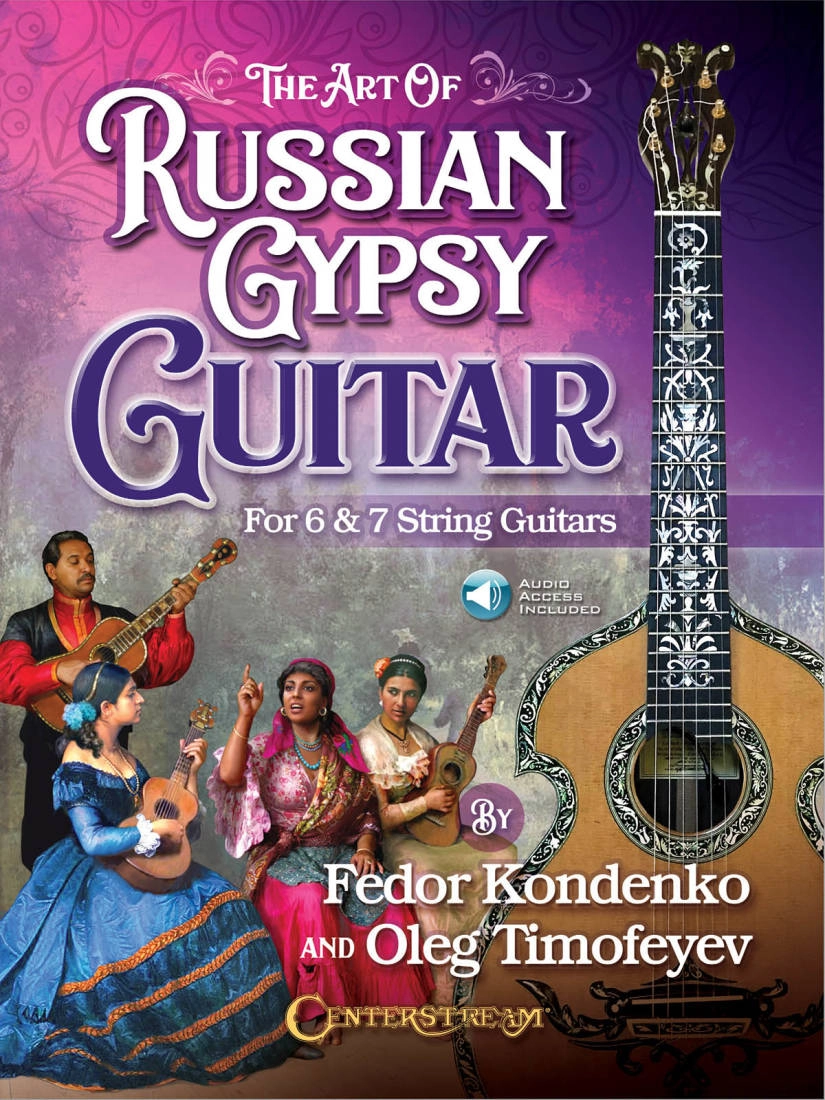 The Art of Russian Gypsy Guitar - Timofeyev/Kondenko - Guitar TAB - Book/Audio Online