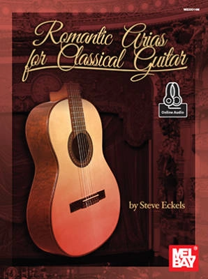 Mel Bay - Romantic Arias for Classical Guitar - Eckels - Book/Audio Online