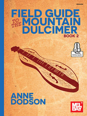 Field Guide to the Mountain Dulcimer, Book 2 - Dodson - Book/Audio Online