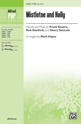 Alfred Publishing - Mistletoe and Holly - Sinatra /Stanford /Sanicola /Hayes - TTB