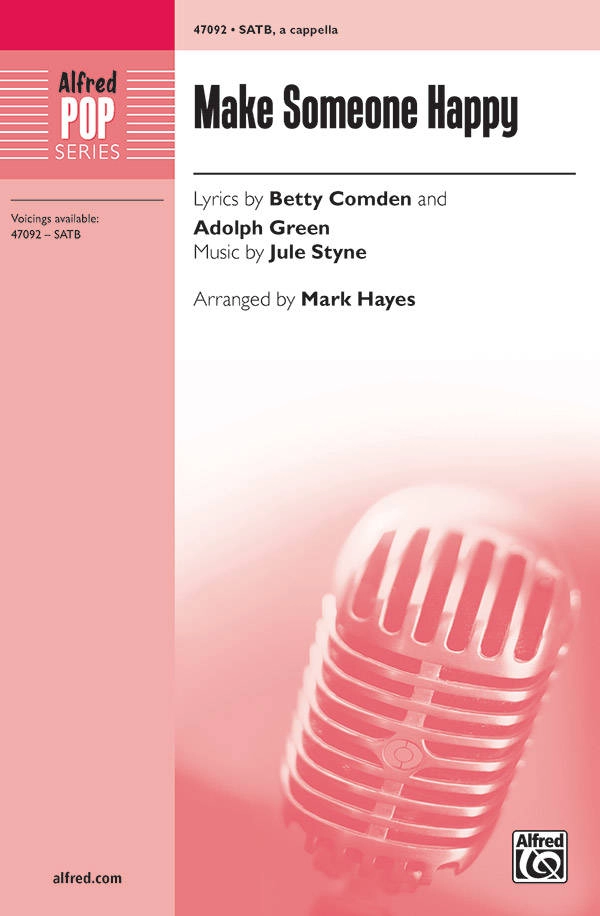 Make Someone Happy - Comden/Green/Styne/Hayes - SATB