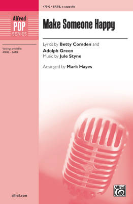 Alfred Publishing - Make Someone Happy - Comden/Green/Styne/Hayes - SATB