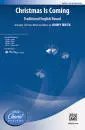 Alfred Publishing - Christmas Is Coming - English Round\/Beck - SAB