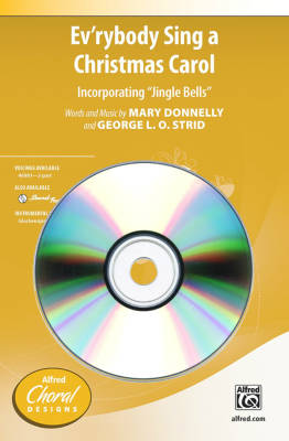 Ev\'rybody Sing a Christmas Carol - Donnelly/Strid - SoundTrax CD