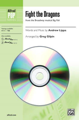 Alfred Publishing - Fight the Dragons (from the Broadway musical Big Fish) - Lippa/Gilpin - SoundTrax CD