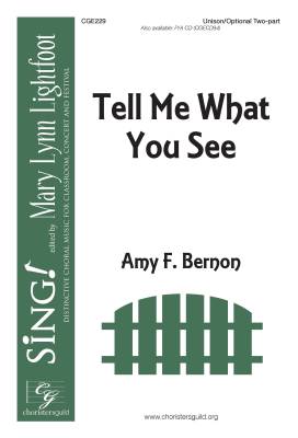 Choristers Guild - Tell Me What You See - Bernon - Unison/Opt. 2pt