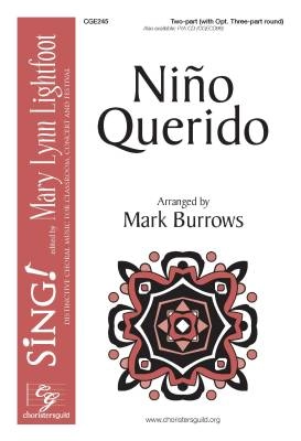 Choristers Guild - Nino Querido - Spanish/Burrows - 2pt/Opt. 3pt Round