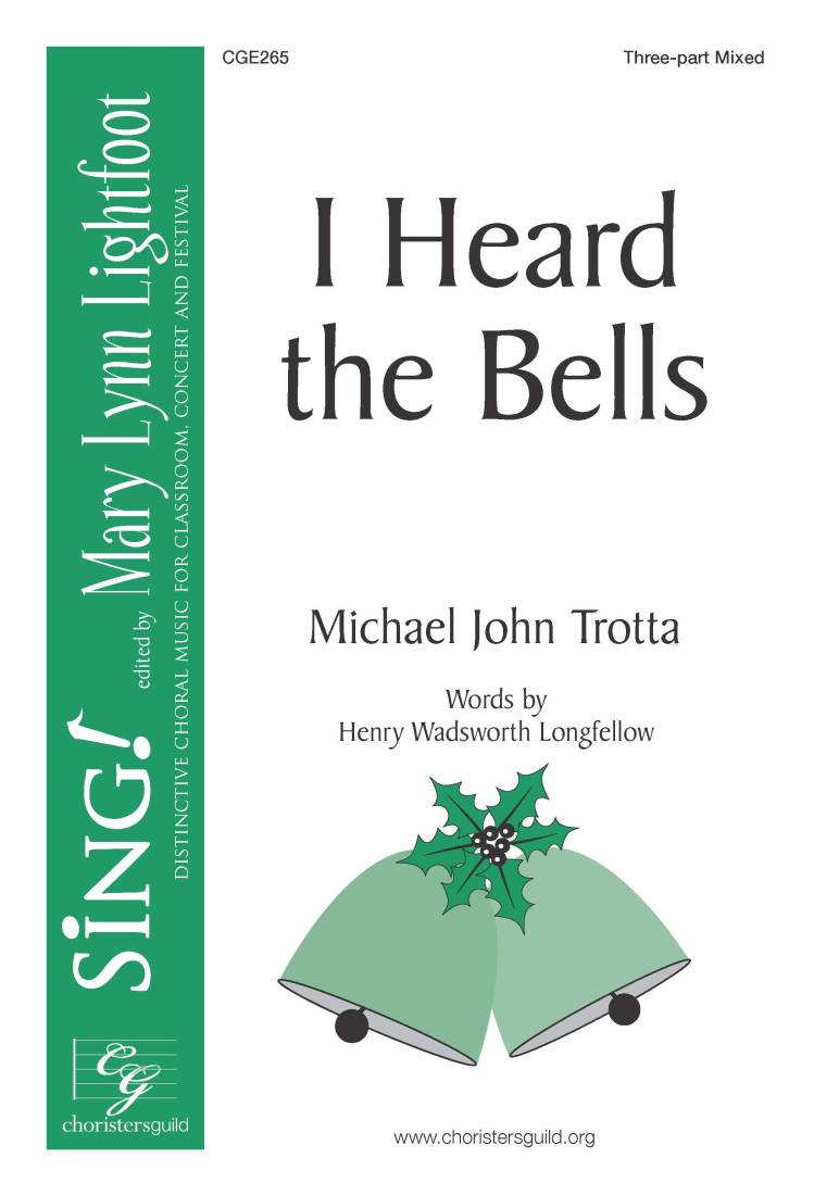 I Heard the Bells - Trotta - 3pt Mixed