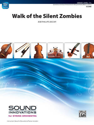 Alfred Publishing - Walk of the Silent Zombies - Phillips - String Orchestra - Gr. 1.5