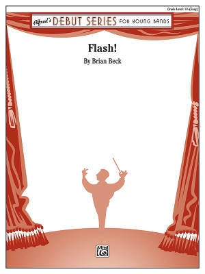 Alfred Publishing - Flash! - Beck - Concert Band - Gr. 1.5