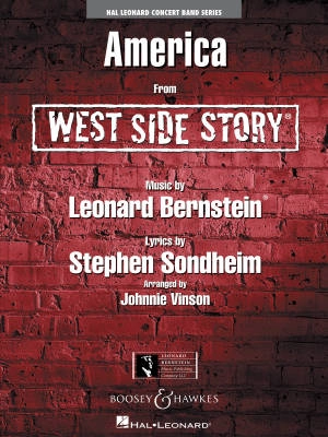 Boosey & Hawkes - America (from West Side Story) - Bernstein/Vinson - Concert Band