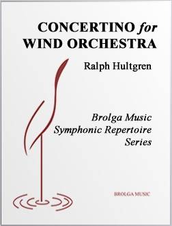 Brolga Music - Concertino for Wind Orchestra - Hultgren - Orchestre dharmonie- Niveau 4.5