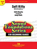 Soft Kitty (With Variations) - Newlin/Clark - Concert Band - Gr. 0.5