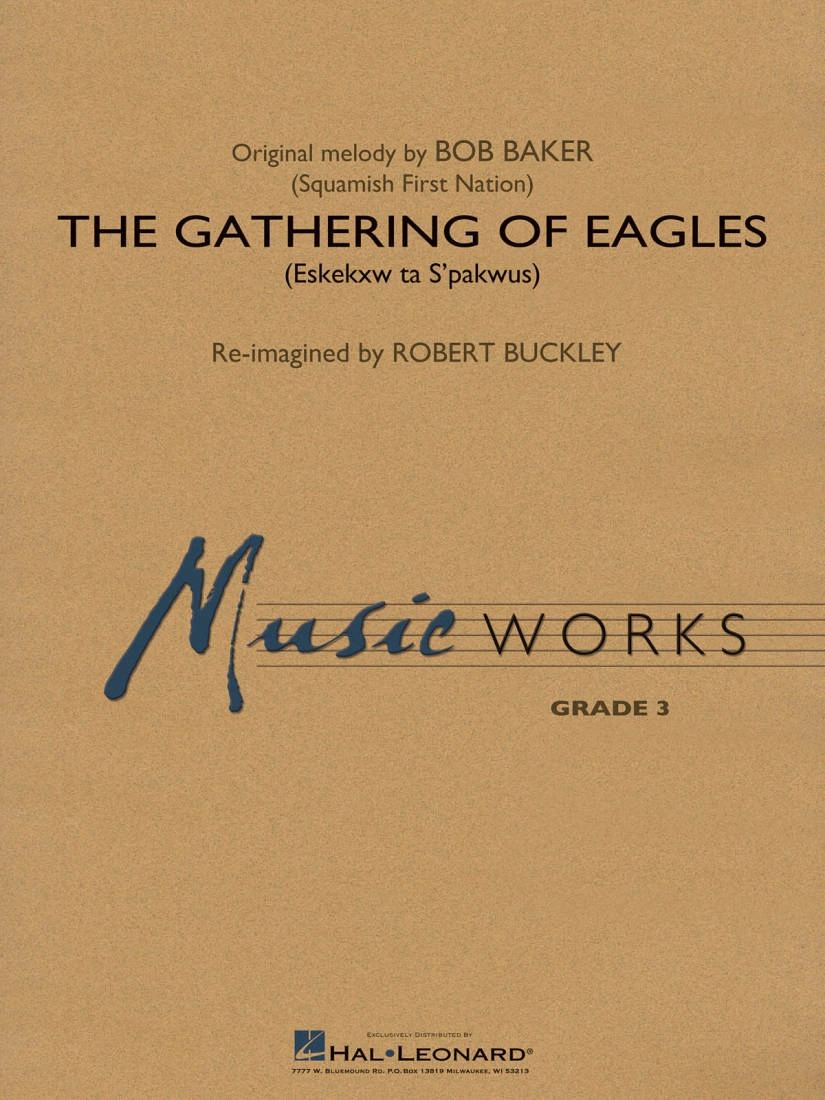 The Gathering of Eagles (Eskekxw ta S\'pakwus) - Baker/Buckley - Concert Band - Gr. 3