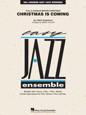 Hal Leonard - Christmas Is Coming - Guaraldi/Taylor - Jazz Ensemble - Gr. 2