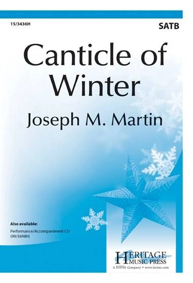 Canticle of Winter - Martin/Lee - SATB