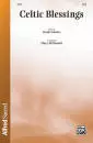 Alfred Publishing - Celtic Blessings - Oatman\/Scholes\/McDonald - SATB