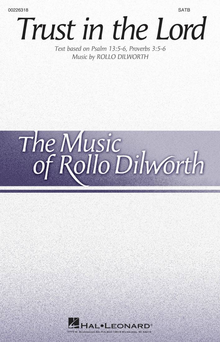 Trust in the Lord - Dilworth - SATB