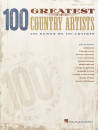 Hal Leonard - 100 Greatest Country Artists - Piano/Vocal/Guitar - Book