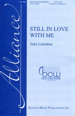 Alliance Music Pub - Still In Love With Me - Listenbee - SATB