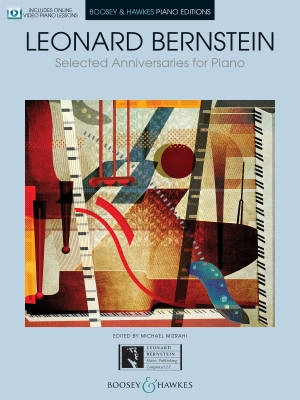 Boosey & Hawkes - Leonard Bernstein, Selected Anniversaries for Piano: With Pedagogical Commentary and Video Piano Lessons - Mizrahi - Book/Video Online