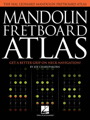 Hal Leonard - Mandolin Fretboard Atlas - Charupakorn - Book