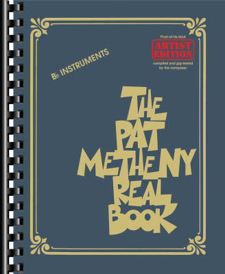 Hal Leonard - The Pat Metheny Real Book (Artist Edition) - B-Flat Instruments - Book