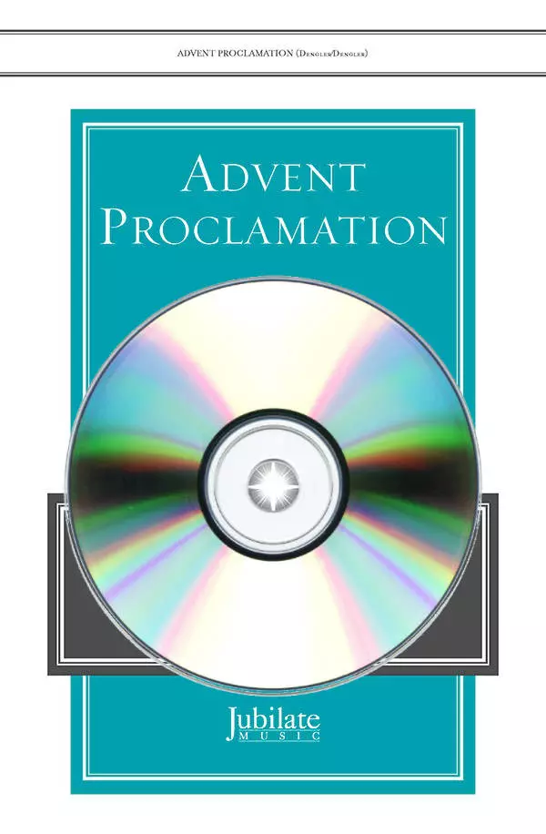 Advent Proclamation - Dengler/Dengler - Orchestration CD-ROM