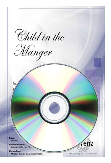 Child in the Manger - Larson - SA/TB Part-dominant Rehearsal CD