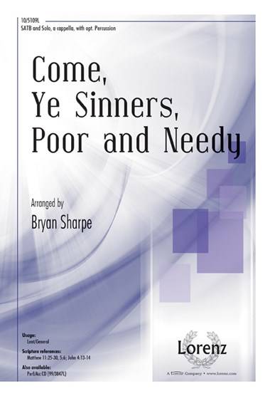 Come, Ye Sinners, Poor and Needy - Hart/Sharpe - SATB