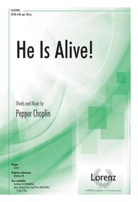 Lorenz Publishing Co. - He Is Alive! - Choplin - SATB