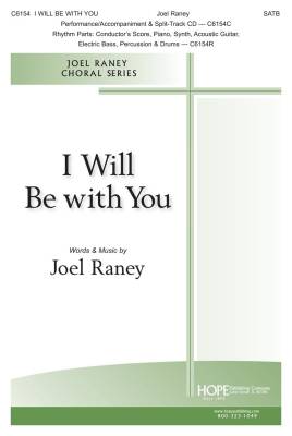 I Will Be with You - Raney - SATB