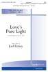 Hope Publishing Co - Loves Pure Light - Raney - SAB
