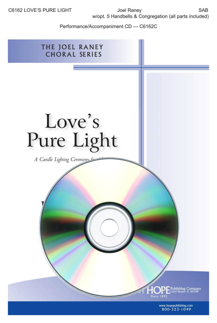 Love\'s Pure Light - Raney - Performance/Accompaniment CD