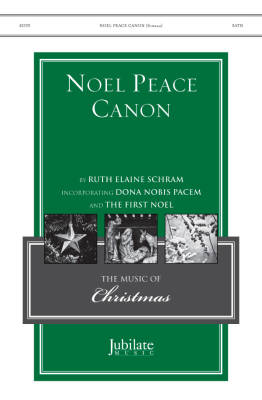 Jubilate Music - Noel Peace Canon - Schram - SATB