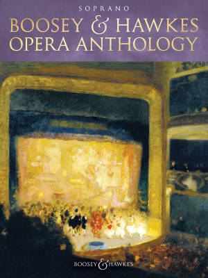 Boosey & Hawkes - Boosey & Hawkes Opera Anthology: Soprano - Walters - Book