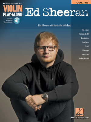 Hal Leonard - Ed Sheeran: Violin Play-Along Volume 75 - Book/Audio Online